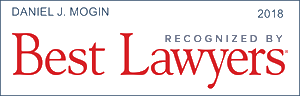 Dan Mogin Selected by Best Lawyers as Best Lawyer 2018!